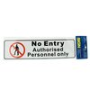 Plastic Sign Large [No Entry]